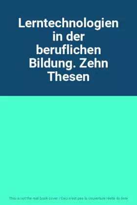 Couverture du produit · Lerntechnologien in der beruflichen Bildung. Zehn Thesen
