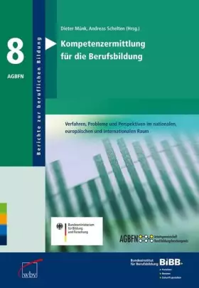 Couverture du produit · Kompetenzermittlung für die Berufsbildung: Verfahren, Probleme und Perspektiven im nationalen, europäischen und internationalen
