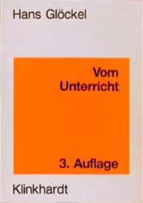 Couverture du produit · Vom Unterricht: Lehrbuch der Allgemeinen Didaktik
