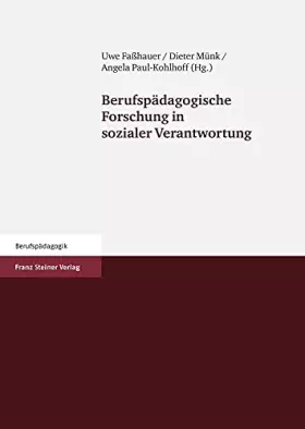 Couverture du produit · Berufspädagogische Forschung in sozialer Verantwortung: Festschrift für Josef Rützel zum 65. Geburtstag