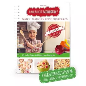 Couverture du produit · Kinderleichte Becherküche - Plätzchen, Kekse, Cookies & Co.: ERGÄNZUNGSEXEMPLAR (ohne 3-teiliges Messbecher-Set)