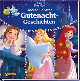Couverture du produit · Disney Prinzessin: Meine liebsten Gutenacht-Geschichten: Zum Vor- und Selbstlesen