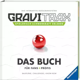 Couverture du produit · GraviTrax - Das Buch für Fans und Profis: Baupläne, Challenges, Know-How