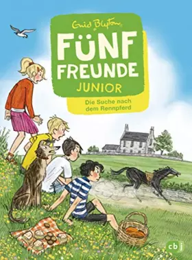 Couverture du produit · Fünf Freunde JUNIOR - Die Suche nach dem Rennpferd: Für Leseanfänger ab 7 Jahren