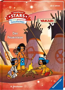 Couverture du produit · Leselernstars Wir lesen gemeinsam Geschichten: Yakari Der Feuerriese