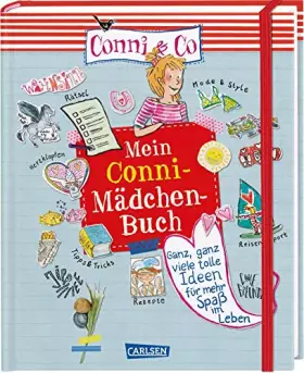 Couverture du produit · Conni-Themenbuch: Mein Conni-Mädchen-Buch: Tolle Ideen für mehr Spaß im Leben: Das perfekte Eintragbuch mit bunten Collagen, Li