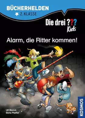 Couverture du produit · Die drei ??? Kids, Bücherhelden 2. Klasse, Alarm, die Ritter kommen!: Erstleser Kinder ab 7 Jahre