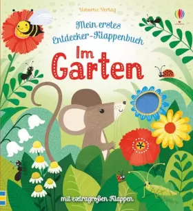 Couverture du produit · Mein erstes Entdecker-Klappenbuch: Im Garten: ab 6 Monaten