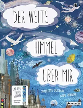 Couverture du produit · Der weite Himmel über mir: Eine Reise zu den Sternen (Leporello-Sachbilderbücher, Band 2)
