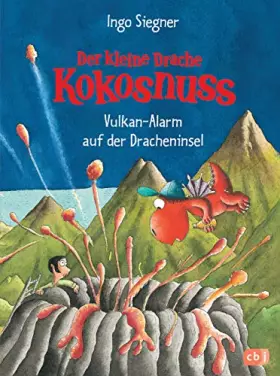 Couverture du produit · Der kleine Drache Kokosnuss - Vulkan-Alarm auf der Dracheninsel (Die Abenteuer des kleinen Drachen Kokosnuss, Band 24)