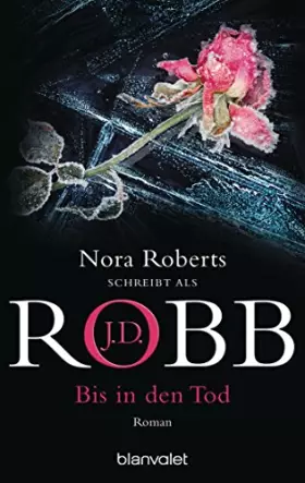 Couverture du produit · Bis in den Tod: Roman (Eve Dallas, Band 4)