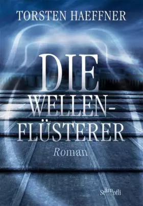 Couverture du produit · Die Wellenflüsterer: Roman