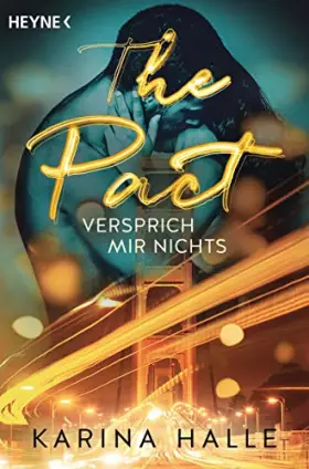 Couverture du produit · The Pact: Versprich mir nichts ... - Roman (Being with you-Serie, Band 1)
