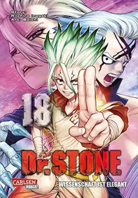 Couverture du produit · Dr. Stone 18: Verrückte Abenteuer, Action und Wissenschaft!