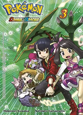 Couverture du produit · Pokémon Omega Rubin und Alpha Saphir 03: Die Manga-Adaption der weltweit beliebten Videospiele von Nintendo: Bd. 3