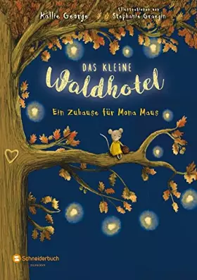 Couverture du produit · Das kleine Waldhotel, Band 01: Ein Zuhause für Mona Maus