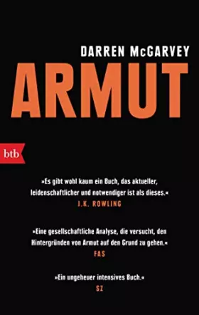 Couverture du produit · ARMUT: »Es gibt wohl kaum ein Buch, das aktueller, leidenschaftlicher und notwendiger ist als dieses.« J. K. Rowling
