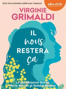 Couverture du produit · Il nous restera ça: Livre audio 1 CD MP3 - Suivi d'un entretien inédit avec l'auteure
