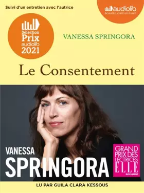 Couverture du produit · Le Consentement: Livre audio 1 CD MP3 - Suivi d'un entretien avec l'autrice