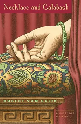 Couverture du produit · Necklace and Calabash: A Chinese Detective Story (Judge Dee Mysteries)