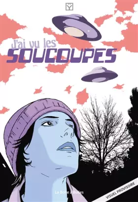 Couverture du produit · J'ai vu les soucoupes