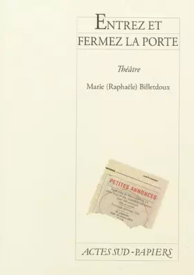 Couverture du produit · Entrez et fermez la porte: théâtre