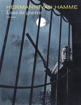 Couverture du produit · Lune de guerre - Tome 0 - Lune de guerre (réédition)