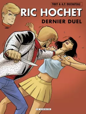 Couverture du produit · Ric Hochet - tome 76 - Dernier duel