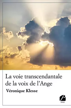 Couverture du produit · La voie transcendantale de la voix de l'Ange