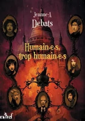 Couverture du produit · Humain.e.s, trop humain.e.s