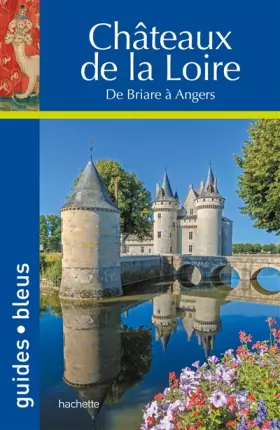 Couverture du produit · Guide Bleu Châteaux de la Loire