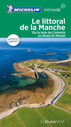Couverture du produit · Guide Vert Le littoral de La Manche Michelin
