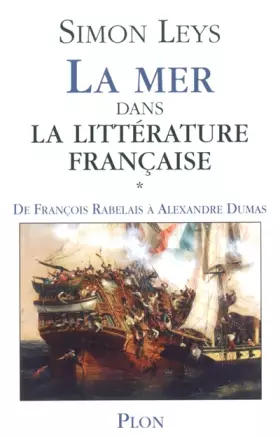 Couverture du produit · LA MER DANS LA LITTERATURE FRANCAISE : DE François RABELAIS à Alexandre DUMAS