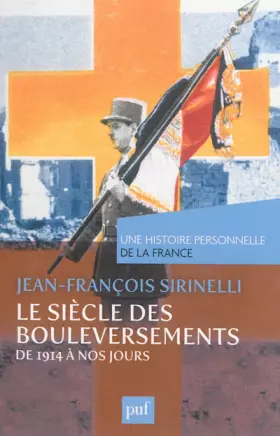 Couverture du produit · Le siècle des bouleversements (de 1914 à nos jours)