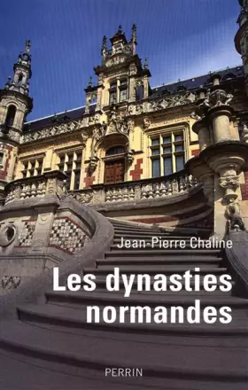 Couverture du produit · Les dynasties normandes