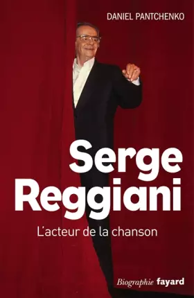 Couverture du produit · Serge Reggiani: L'acteur de la chanson