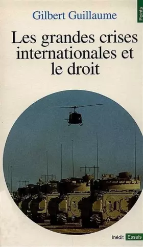 Couverture du produit · Les grandes crises internationales et le droit