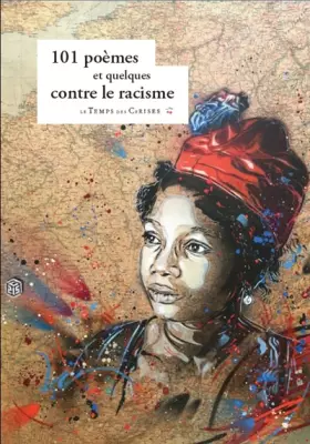 Couverture du produit · 101 poèmes et quelques contre le racisme
