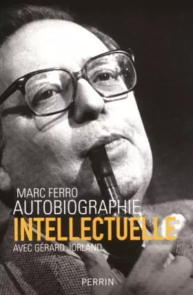 Couverture du produit · Autobiographie intellectuelle