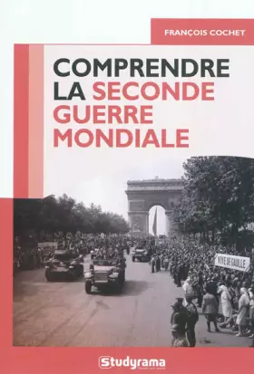 Couverture du produit · Comprendre la seconde guerre mondiale