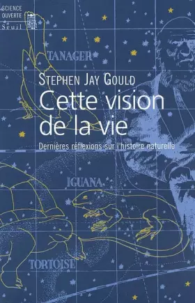 Couverture du produit · Cette vision de la vie : Dernières Réflexions sur l'histoire naturelle