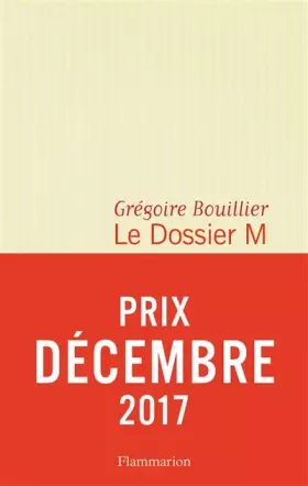Couverture du produit · Le Dossier M, Livre 1 - Prix Décembre 2017
