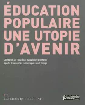 Couverture du produit · Education populaire, une utopie d'avenir
