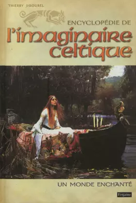 Couverture du produit · Encyclopédie de l'imaginaire celtique: Un monde enchanté