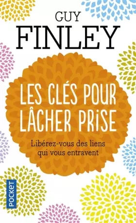 Couverture du produit · Les clés pour lâcher prise