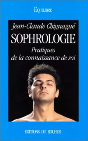 Couverture du produit · Sophrologie : Pratiques de la connaissance de soi