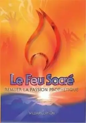 Couverture du produit · Le feu sacré
