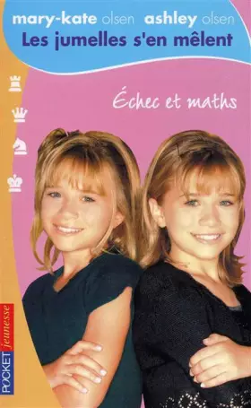 Couverture du produit · Les jumelles s'en mêlent, tome 2 : Echec et Maths