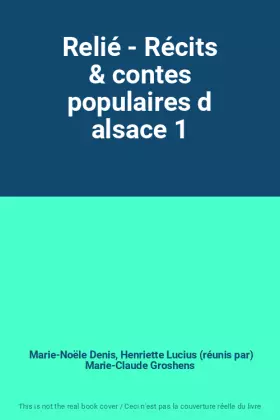 Couverture du produit · Relié - Récits & contes populaires d alsace 1