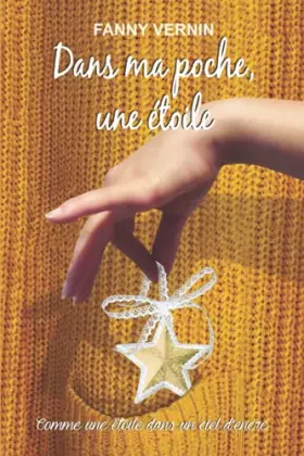 Couverture du produit · Dans ma poche, une étoile: Comme une étoile dans un ciel d'encre (French Edition)